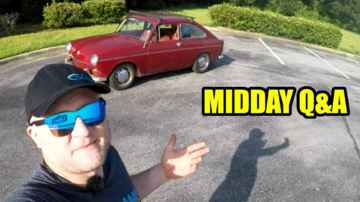 Updates on Dad! - More VW Fastback - Mail Call Monday - Midday Q&A 113