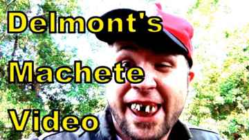 Delmont's Machete Video