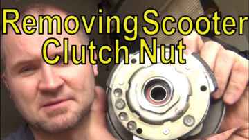 EASY Scooter Clutch Nut Removal